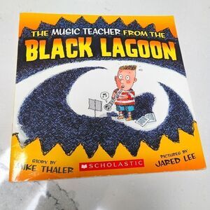 Scholastic Books The Music Teacher From the Black Lagoon Thaler & Lee‎